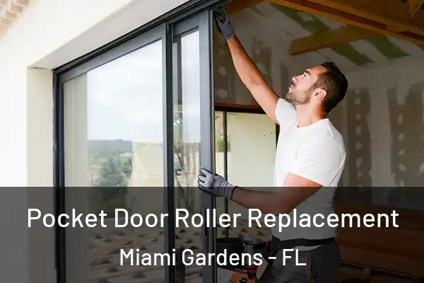  Pocket Door Roller Replacement Miami Gardens - FL